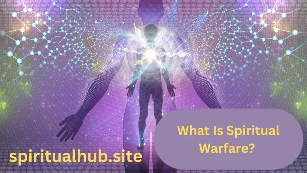 What Is Spiritual Warfare?